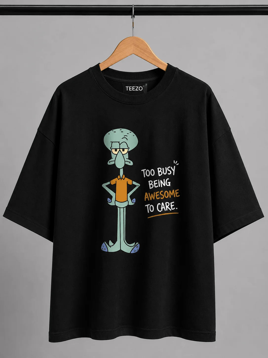 Too Busy Being Awesome | 190 GSM Premium Oversized T-Shirt
