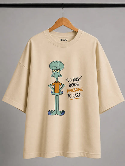 Too Busy Being Awesome | 190 GSM Premium Oversized T-Shirt
