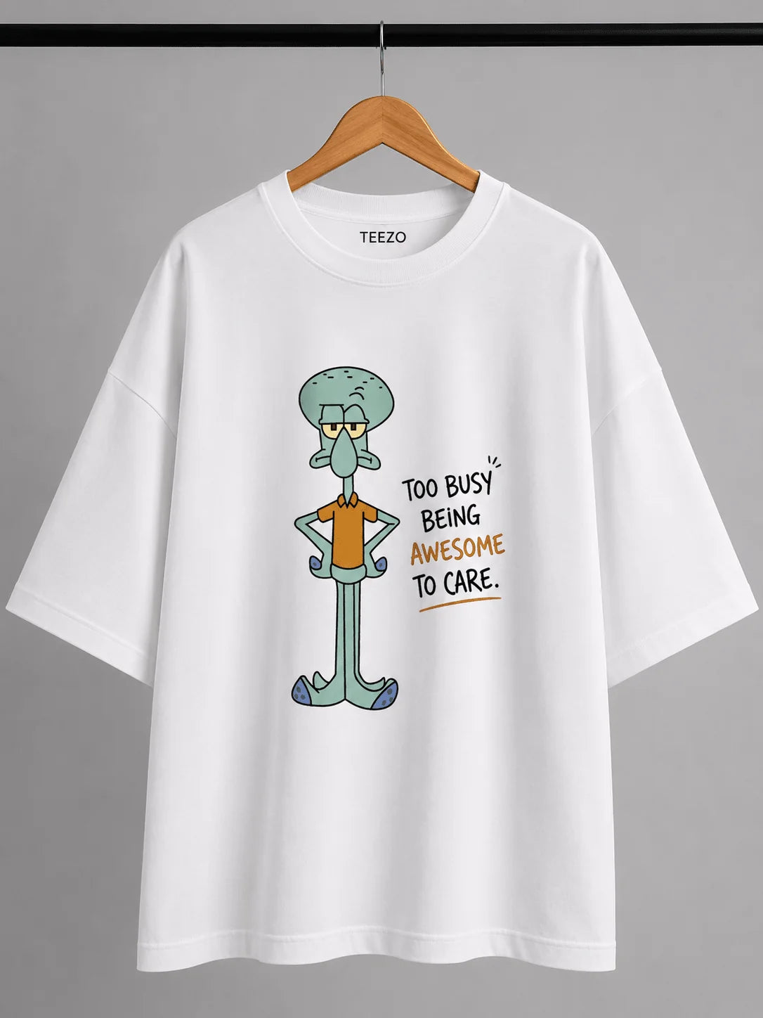 Too Busy Being Awesome | 190 GSM Premium Oversized T-Shirt